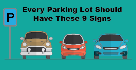 Every Parking Lot Should Have These 9 Signs