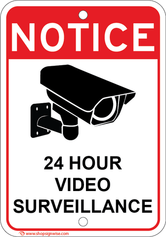 Notice 24 Hour Video Surveillance - Sign Wise