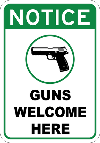 Guns Welcome Here - Sign Wise