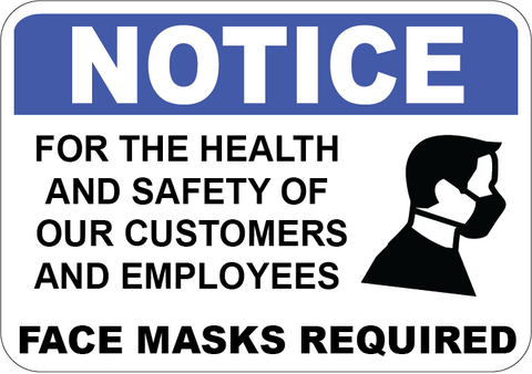 Health and Safety of Customers and Employees Masks Must Be Worn
