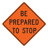 Be Prepared To Stop W3-4 - Sign Wise