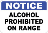 Alcohol Prohibited On Range