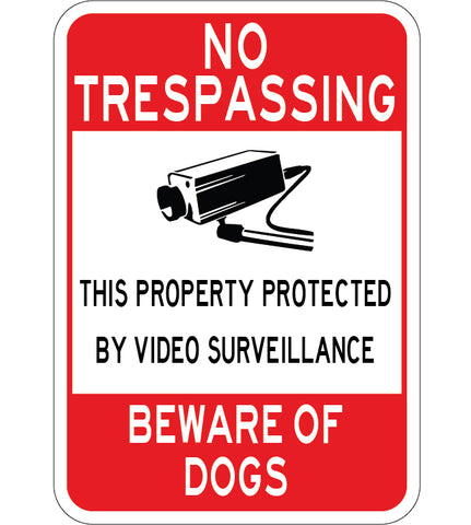 No Trespassing - Video Surveillance Beware of Dogs