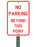 No Parking Beyond This Point - Sign Wise