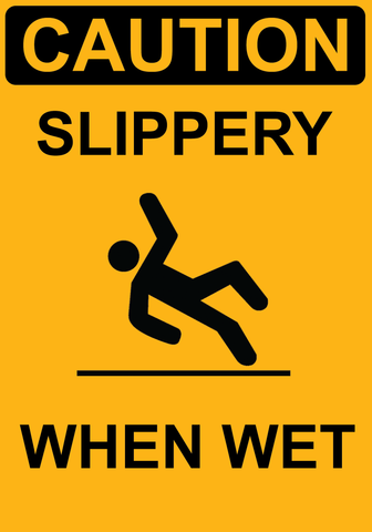 Slippery When Wet - Sign Wise