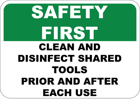 Safety First - Clean and Disinfect Tools - Sign Wise