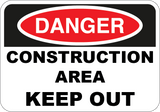 Construction Area Keep Out - Sign Wise