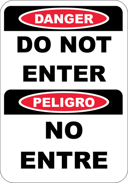 tenter in english Danger Do Not Enter English/Spanish – Sign Wise