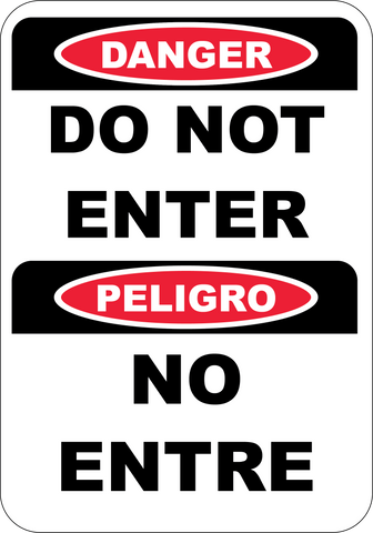 Danger Do Not Enter English/Spanish