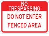 Do Not Enter Fenced Area