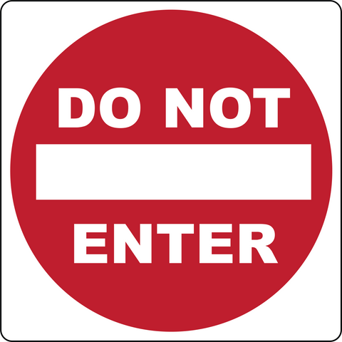 Do Not Enter - Sign Wise