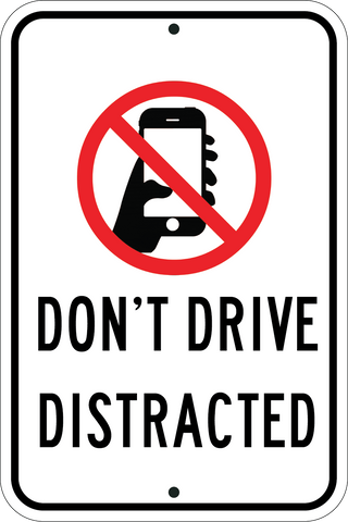 Don't Drive Distracted - Sign Wise