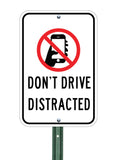 Don't Drive Distracted - Sign Wise