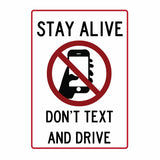 Don't Text and Drive - Sign Wise