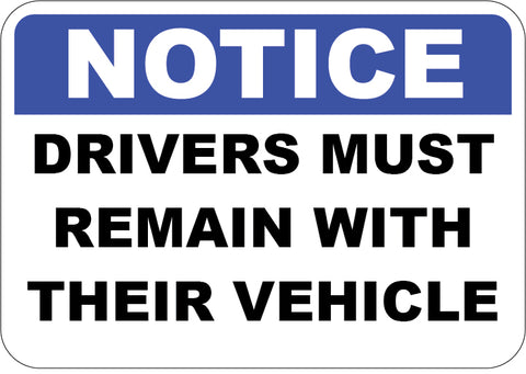 Drivers Must Remain With Their Vehicle