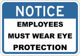 Employees Must Wear Eye Protection - Sign Wise