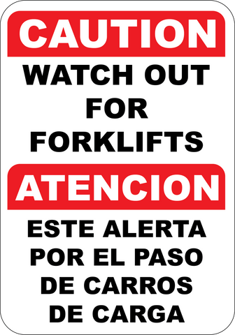 Caution Watch for Forklifts English - Spanish