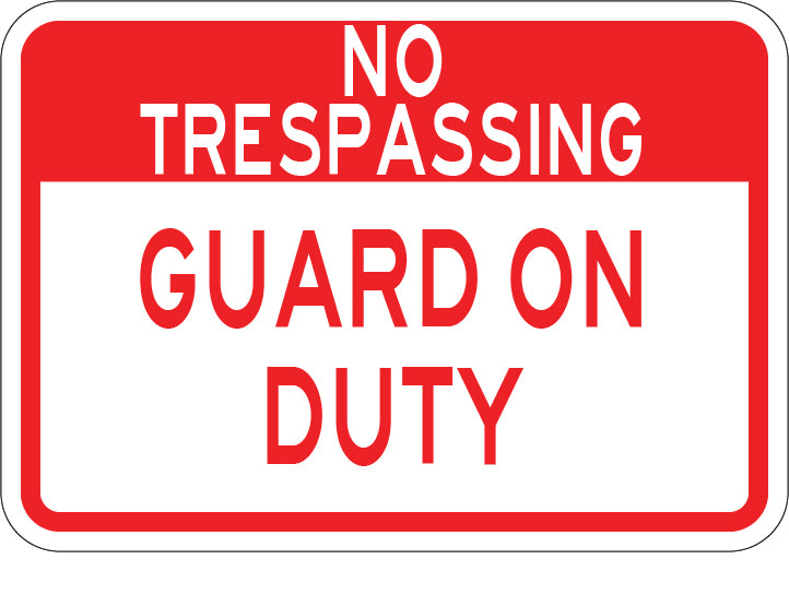 Guard On Duty – Sign Wise