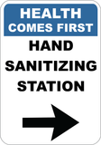 Health Comes First - Hand Sanitizing Station - Sign Wise