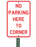 No Parking Here To Corner - Sign Wise