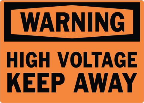 High Voltage Keep Away - Sign Wise