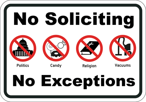 No Soliciting No Exceptions - Sign Wise