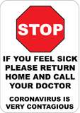 Stop - If You Feel Sick Please Return Home - Sign Wise