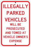 Illegally Parked Vehicles Will Be Towed - Sign Wise
