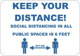 Keep Your Distance - Social Distancing - Sign Wise