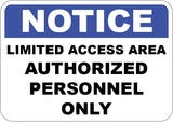 Limited Access Area Authorized Personnel Only