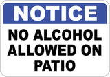 No Alcohol Allowed on Patio