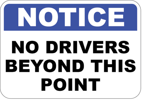 No Drivers Beyond This Point