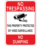 No Trespassing No Dumping Property Protected by Video Surveillance