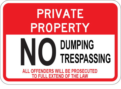 Private Property No Dumping No Trespassing