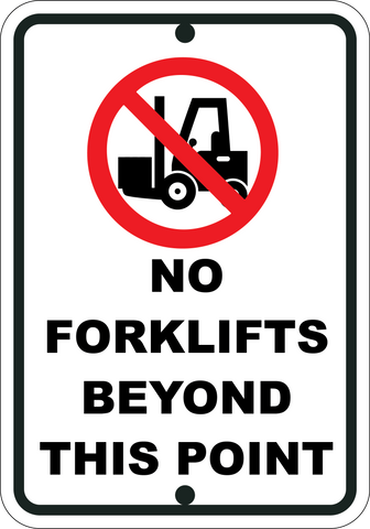 No Forklifts Beyond This Point - Sign Wise