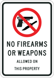 No Firearms or Weapons On Property