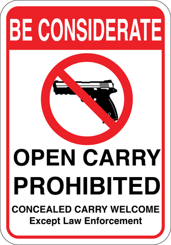 Be Considerate - Open Carry Prohibited - Sign Wise