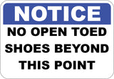No Open Toed Shoes Beyond This Point