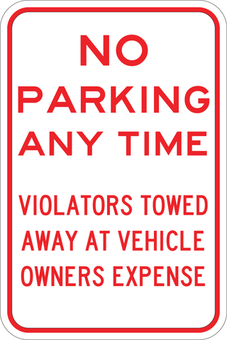 No Parking Anytime - Violators Towed - Sign Wise
