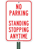 No Parking Standing Stopping Anytime - Sign Wise
