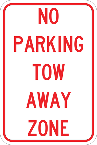 No Parking Tow Away Zone - Sign Wise