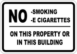 No Smoking No Electronic Cigarette On This Property - Sign Wise