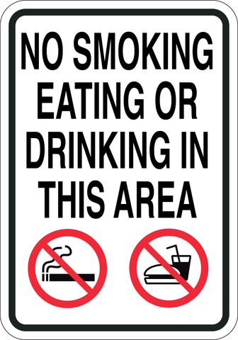 No Smoking Eating or Drinking - Sign Wise