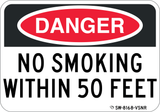 Danger No Smoking Within 50 Feet - Sign Wise