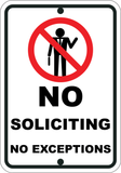 No Soliciting No Exceptions - Sign Wise