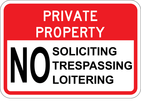 No Soliciting - Trespassing - Loitering - Sign Wise