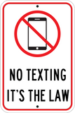 No Texting It's The Law - Sign Wise