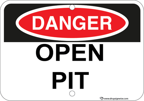Open Pit - Sign Wise