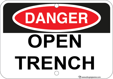 Open Trench - Sign Wise