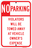 No Parking Zone - Tow Away at Owner's Expense, 12"x18" - Sign Wise